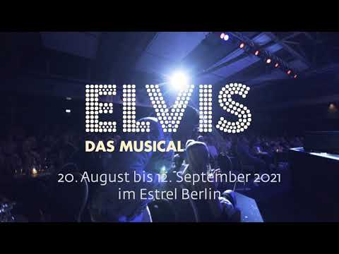 Elvis - Das Musical / Berlin 2021